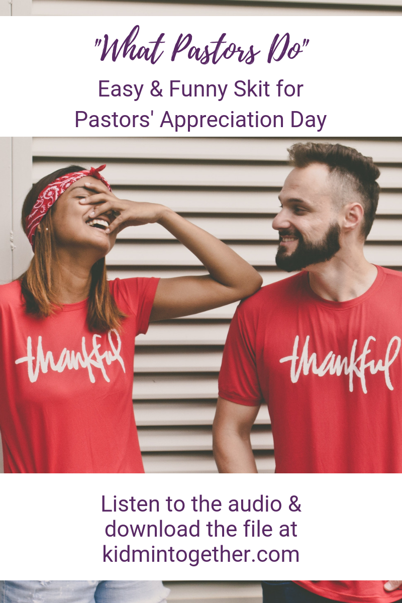 What Pastors Do Pastors Appreciation Day Skit What Pastors Do Pastors Appreciation Day Skit